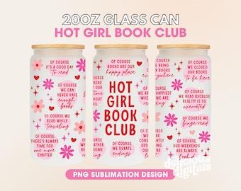 Hot Girl Book Club, Book Lover Gift 20oz Glass Can Wrap Sublimation Design