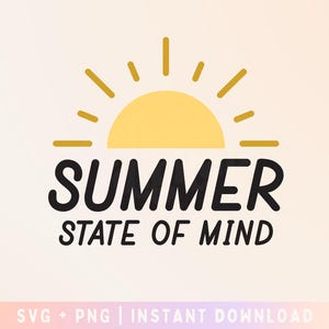 Summer SVG PNG - Sunshine State of Mind svg Cut File - Commercial Use, Digital File