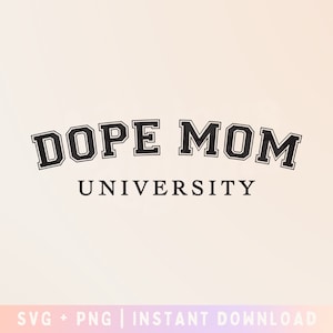 Arquivo de corte SVG da Universidade da Maternidade - Mama life svg - Mama shirt - Dope Mom - Dia das Mães SVG PNG - Uso Comercial, Arquivo Digital