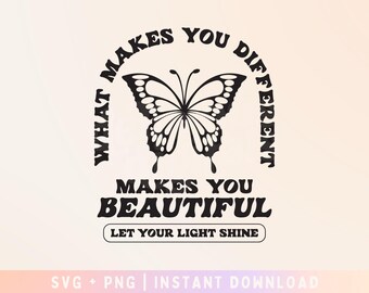 What makes you different makes you beautiful SVG, Neurodiversity, Choose to include - Commercial Use, Digital File