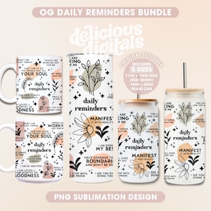Daily Reminders Sublimation Bundle - 16oz 20oz Glass Can - Skinny Tumbler - Mug - Wrap Sublimation Design Boho Daily Reminders Affirmations