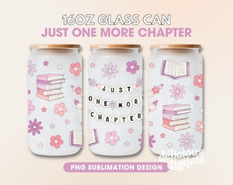 Just One More Chapter Friendship Bracelet, Book Lover Gift 16 oz Glass Can Wrap Sublimation Design