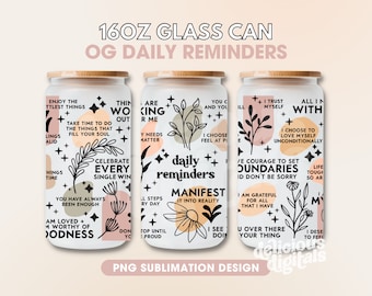 16oz Glass Can Wrap Sublimation Design Boho Daily Reminders Affirmations Motivation Inspirational, Self Love, Positive Quotes