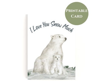 Polar Bear Valentine's Card | I Love You Snow Much Pun (Digital Download)