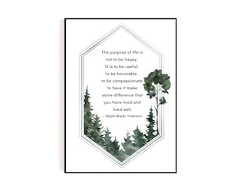 Ralph Waldo Emerson Quote The Purpose of Life | Digital Download Wall Art with Watercolor Forest