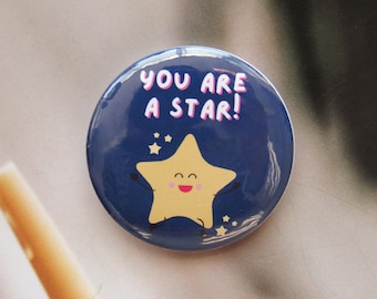 You are a star badge cute badge positive pin gift star token, friendship happy gift,  teacher appreciation badge gift coworker gift