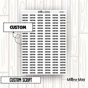 Custom Script Planner Stickers | Custom Script Stickers | Custom Word Stickers | Custom Script Planner Stickers | CUSTOM - 1
