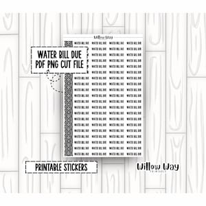 Op de afbeelding: Een vel met zwart-witte plannerstickers met de herhaalde tekst WATER BILL DUE in een vet schreefloos lettertype. Het vel bevat een decoratieve verticale rand met een geometrisch patroon en de merknaam Willow Way Printables.