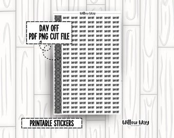 Druckbare Day Off Script Sticker, PDF PNG und Cut Files