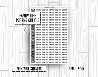 Printable Family Time Script Planner Stickers, PDF PNG and Cut Files