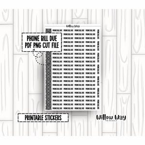 Puede incluir: Una hoja de pegatinas imprimibles en blanco y negro con el texto PHONE BILL DUE en una fuente sans-serif. La hoja incluye un borde vertical decorativo con un patrón geométrico y el texto Willow Way Printables en la parte superior.