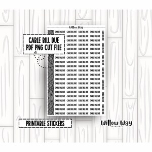 Cable Bill Due Printable Script Planner Stickers, PDF PNG and Cut Files