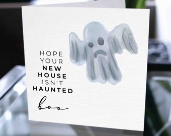 Funny Housewarming Card, Housewarming Gift, Congratulations On Your New House, Happy 1st Home, Hope Your New House Isn't Haunted Card