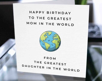 Happy Birthday Card For Mom, Birthday Card For Mom, Birthday Gift For Mom, Greatest Mom In The World Card From Daughter