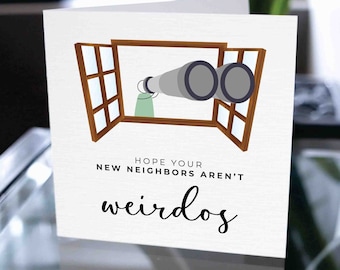 Funny Housewarming Card, Housewarming Gift, New Neighbors Card, Card For Friend or Family Moving Away, New Home Gift, New Home Gift