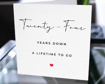 24th Anniversary Card, Twenty Four Years Down Forever To Go, 24th Anniversary Gift, Card For Boyfriend, Card For Girlfriend, 24 Anniversary