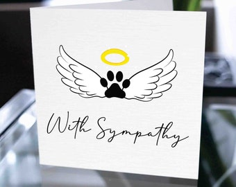 May include: A white sympathy card with a black paw print with a yellow halo and wings. The card says "With Sympathy".