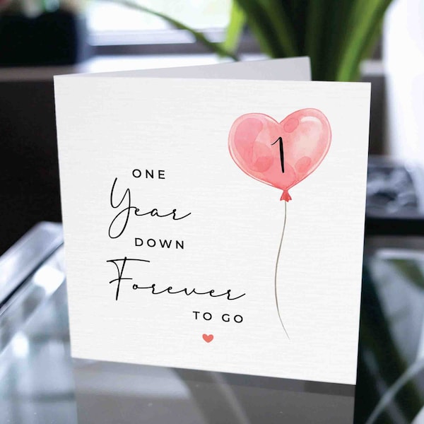 First Anniversary Card, One Year Down Forever To Go, 1st Anniversary Gift, Card For Boyfriend, Card For Girlfriend, 1st Anniversary Card