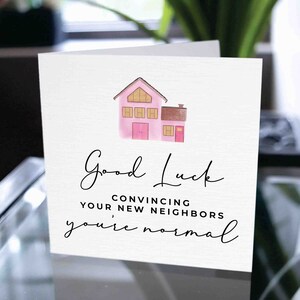 Divertente carta di inaugurazione della casa, regalo di inaugurazione della casa, congratulazioni per la tua nuova casa, felice prima casa, nuove carte dei vicini