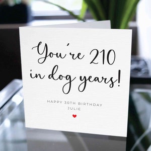 Carte de 30e anniversaire, carte personnalisée de joyeux anniversaire, cadeau personnalisé de carte de joyeux anniversaire, carte d'anniversaire personnalisée, cadeau d'anniversaire d'années de chien
