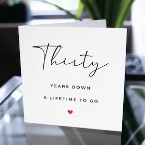 Carte du 30e anniversaire, trente ans vers le bas pour toujours, cadeau du 30e anniversaire, carte pour petit ami, carte pour petite amie, 30e anniversaire
