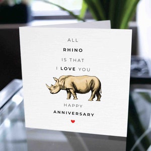 Rhino Pun Anniversary Card, Happy Anniversary Card, Anniversary Gift, Card For Boyfriend, Card For Girlfriend, Anniversary Card