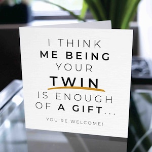 Tweeling verjaardagskaart, Happy Birthday Card voor tweelingen, grappige woordspeling verjaardagskaart voor tweelingen, verjaardagscadeau voor tweelingen, tweelingbroer, tweelingzus