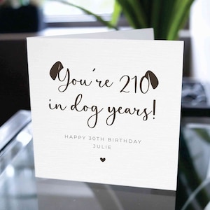 Carte de 30e anniversaire, carte personnalisée de joyeux anniversaire, cadeau personnalisé de carte de joyeux anniversaire, carte d'anniversaire personnalisée, cadeau d'anniversaire d'années de chien