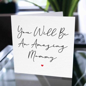 Schöne Mama zu sein Karte, neue Baby Karte, Baby Junge oder Mädchen Karte, Babyparty Karte, Schwangerschaft Karte, Baby Glückwunschkarte, Karte erwartet