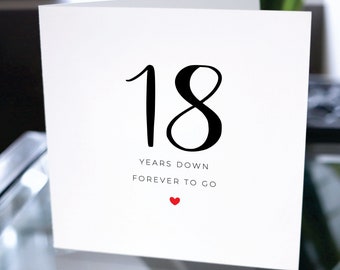 18th Anniversary Card, Eighteen Years Down Forever To Go, 18th Anniversary Gift, Card For Boyfriend, Card For Girlfriend, 18th Anniversary