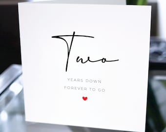 Second Anniversary Card, Two Years Down Forever To Go, 2nd Anniversary Gift, Card For Boyfriend, Card For Girlfriend, 2nd Anniversary Card