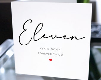 Eleventh Anniversary Card, Eleven Years Down Forever To Go, 11th Anniversary Gift, Card For Boyfriend, Card For Girlfriend, 11th Anniversary