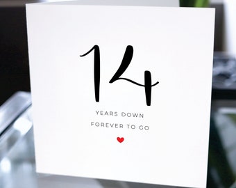 14th Anniversary Card, Fourteen Years Down Forever To Go, 14th Anniversary Gift, Card For Boyfriend, Card For Girlfriend, 14th Anniversary