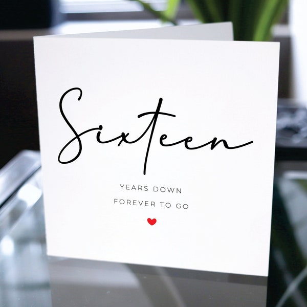 16th Anniversary Card, Sixteen Years Down Forever To Go, 16th Anniversary Gift, Card For Boyfriend, Card For Girlfriend, 16th Anniversary