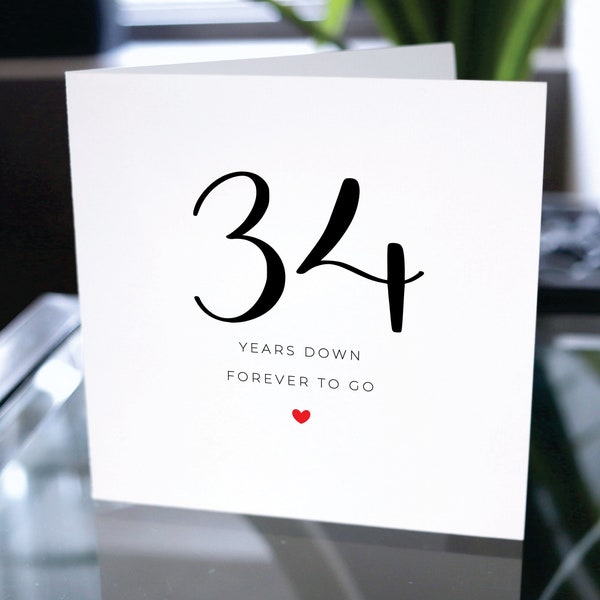 34th Anniversary Card, Thirty Four Years Down Forever To Go, 34th Anniversary Gift, Card For Boyfriend, Card For Girlfriend, 34 Anniversary