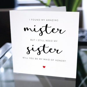 Ich fand meinen Mister aber ich brauche noch meine Schwester Karte, Will you be my card, Brautjungfer Karte, Trauzeugin Karte, Will You Be My Maid Of Honor