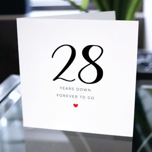 28th Anniversary Card, Twenty Eight Years Down Forever To Go, 28th Anniversary Gift, Card For Boyfriend, Card For Girlfriend, 28 Anniversary