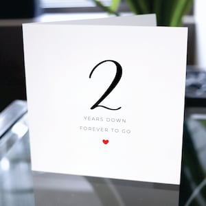 Second Anniversary Card, Two Years Down Forever To Go, 2nd Anniversary Gift, Card For Boyfriend, Card For Girlfriend, 2nd Anniversary Card