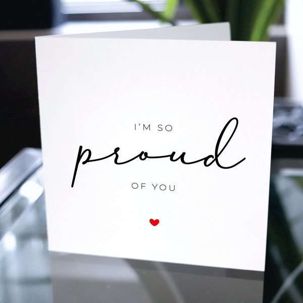 I'm So Proud Of You Card, Congratulations Card, Encouragement Card, Graduation Card, Achievement Card, Promotion Card, Success Card