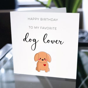 Birthday Card For Dog Lover, Happy Birthday Card for Dog Lover, Customized Happy Birthday Card, Personalized Birthday Card, Dog Lover Gift
