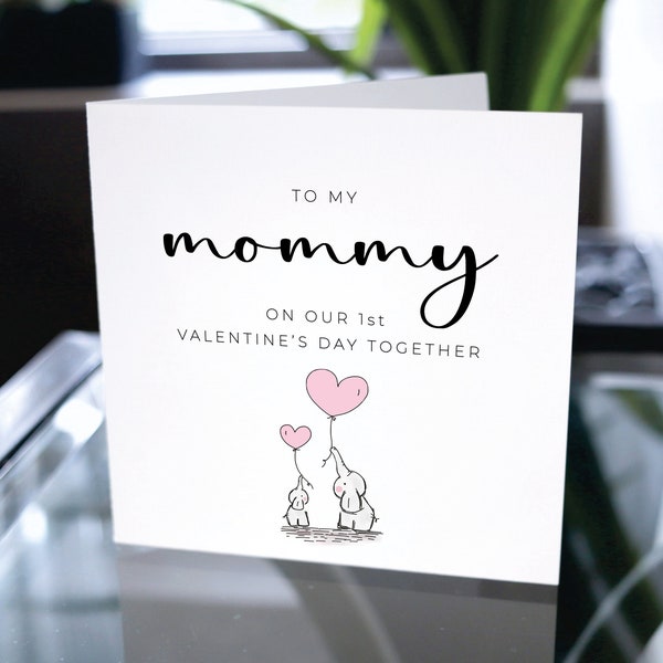 First Valentines Day Together Card, First Valentines Day Card For Mommy, Valentines Day Card For Mom, Cute Valentines Day Card for Mother