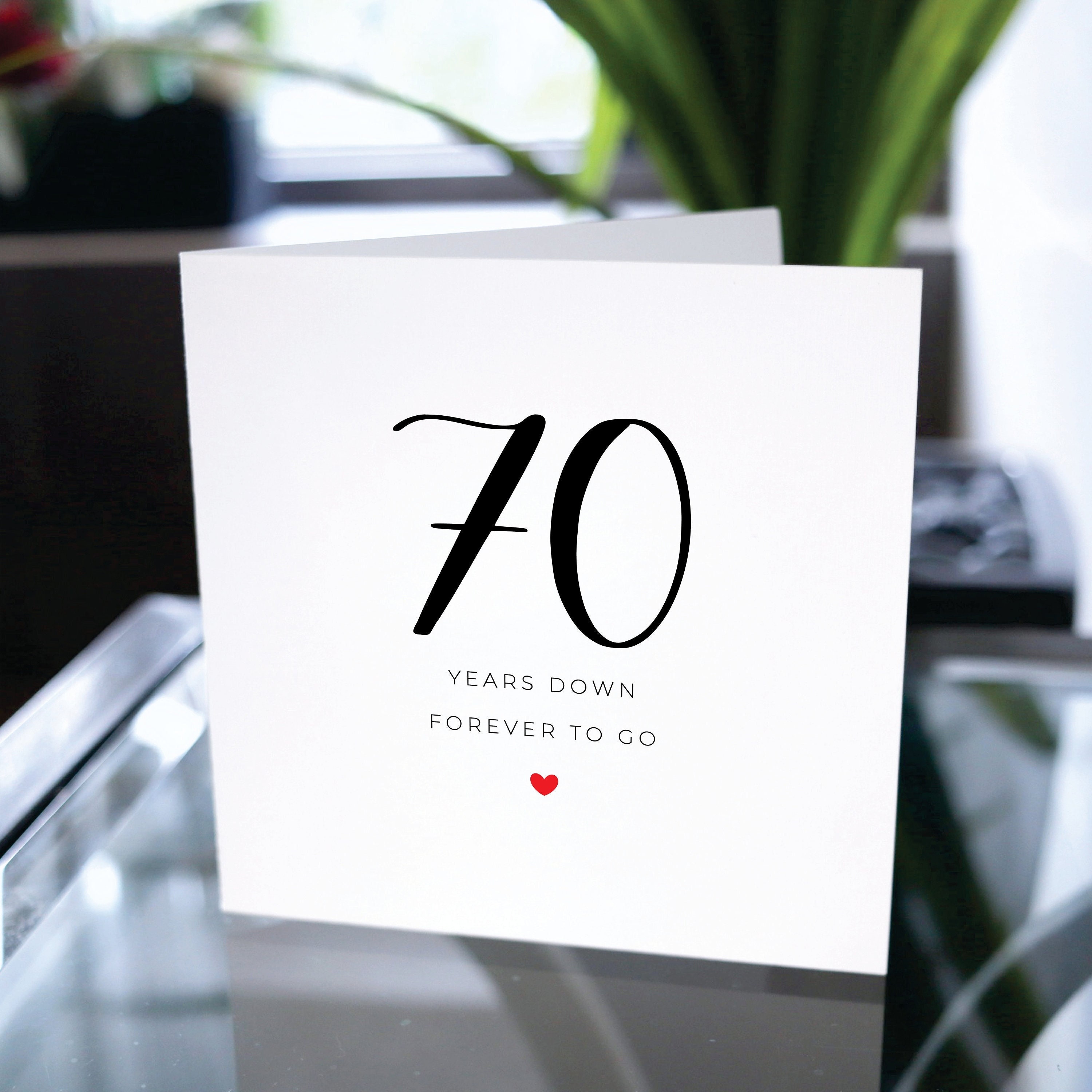 70th Anniversary Card Seventy Years Down Forever to Go 70th Etsy