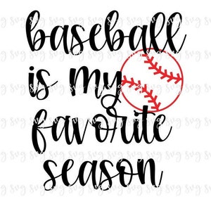以下が含まれることがあります： 「baseball is my favorite season」という黒と白のテキストグラフィックで、テキストの右側に赤い野球のグラフィックがあります。