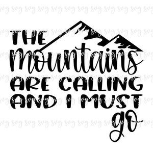 OFERTA!! As montanhas estão chamando e eu devo ir aventura svg arquivo digital divertido campista dizendo camisa de acampamento svg chapéu de caminhada na montanha svg--S70