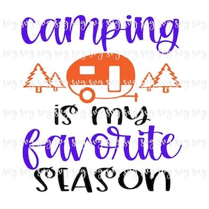 OFERTA!! Acampar é meu site de temporada favorito SVG, arquivo digital de verão divertido campista dizendo SVG, camisa de acampamento sinal de acampamento chapéu de acampamento svg - S52