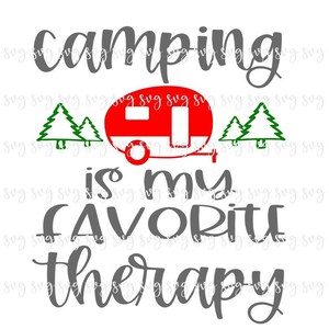 OFERTA!! Acampar é meu site de terapia favorito SVG, arquivo digital de verão divertido campista dizendo SVG, camisa de acampamento sinal de acampamento chapéu de acampamento svg - S50
