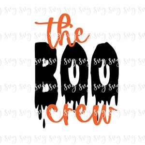 SALE!! The Boo Crew svg Trick Treat Shirt Sign Digital File Fall Happy Halloween Shirt Costume Group Teacher Shirt Pumpkin Patch SVG-H20
