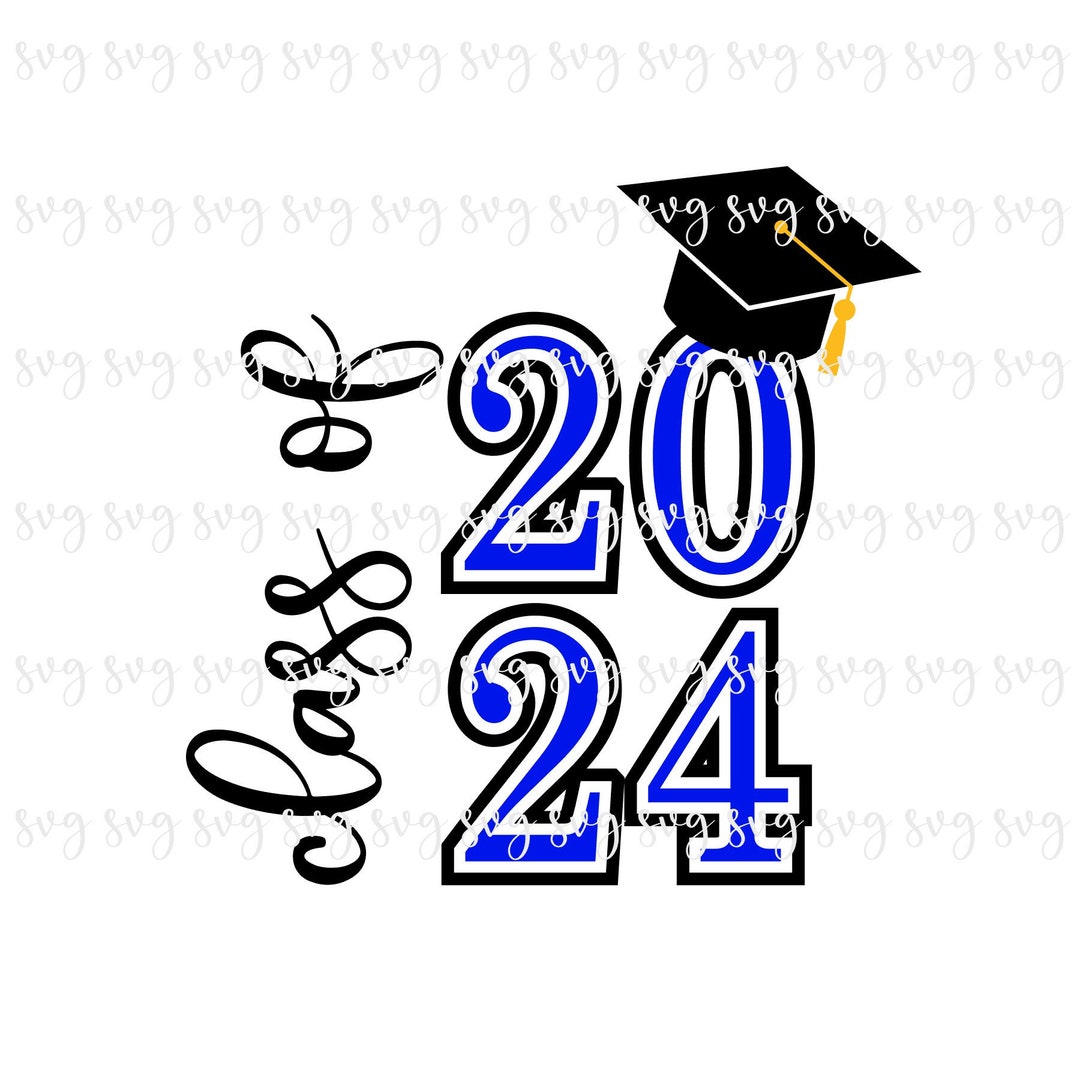 SALE!! School Class of 2024 Graduation Cap Senior Shirt SVG Grad Cap ...