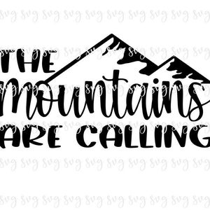 OFERTA!! As montanhas estão chamando aventura svg, arquivo digital de verão divertido campista dizendo SVG, camisa de acampamento chapéu de sinal de caminhada na montanha svg - S69