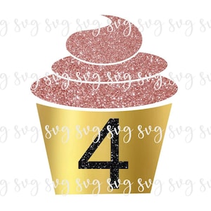 SALE!! Birthday Four Cupcake SVG, Fourth Birthday Glitter, Baby&#39;s 4th Four Birthday Party Shirt SVG Repeat Birthday Decor Bday Sign--BD164